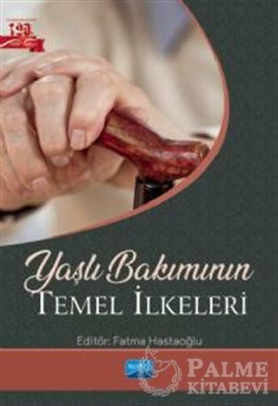 resm Yaşlı Bakımının Temel İlkeleri