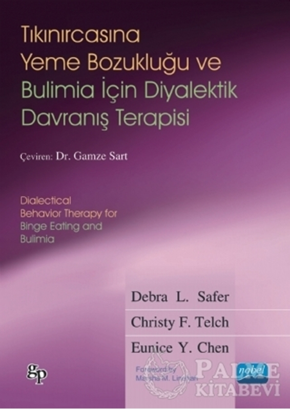 resm TIKINIRCASINA YEME BOZUKLUĞU VE BULİMİA İÇİN DİYALEKTİK DAVRANIŞ TERAPİSİ / Dialectical Behavior Therapy for Binge Eating and Bulimia