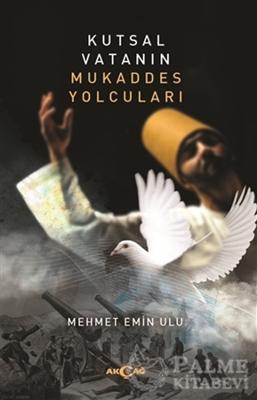 Resim Kutsal Vatanın Mukaddes Yolcuları