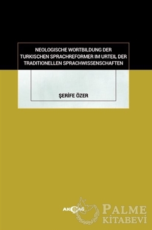 Resim Neologische Wortbildung Der Turkischen Sprachreformer Im Urteil Der Traditionellen Sprachwissenschaften
