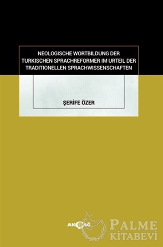 resm Neologische Wortbildung Der Turkischen Sprachreformer Im Urteil Der Traditionellen Sprachwissenschaften