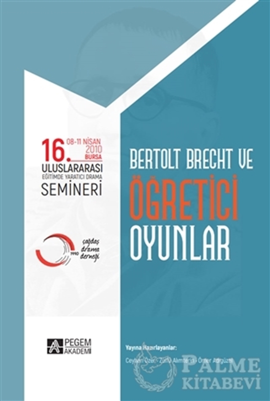 resm 16. Uluslararası Eğitimde Yaratıcı Drama Semineri - Bertolt Brecht ve Öğretici Oyunlar