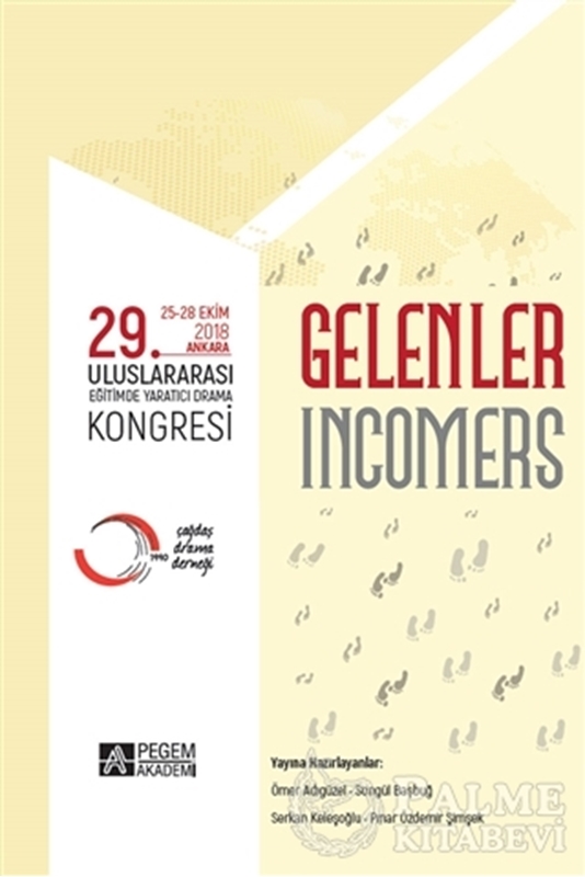 resm “Gelenler” 29. Uluslararası Eğitimde Yaratıcı Drama Kongresi (25-28 Ekim 2018 Ankara)