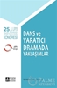 resm Dans ve Yaratıcı Dramada Yaklaşımlar