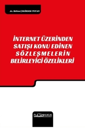 Resim İnternet Üzerinden Satışı Konu Edinen Sözleşmelerin Belirleyici Özellikleri