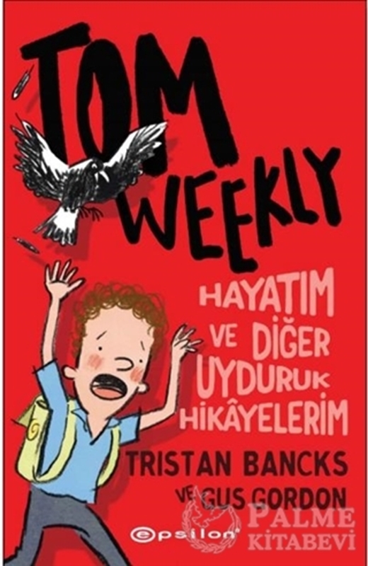 resm Tom Weekly: Hayatım ve Diğer Uyduruk Hikayelerim