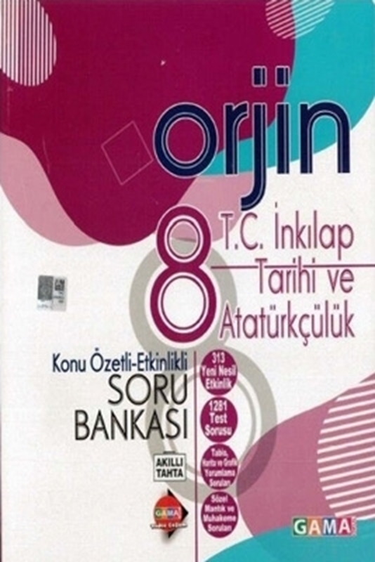 resm Gama Okul Yayınları 8. Sınıf LGS T.C. İnkılap Tarihi ve Atatürkçülük Orjin Konu Özetli Etkinlikli Soru Bankası
