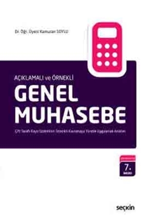Resim Açıklamalı ve Örnekli Genel Muhasebe