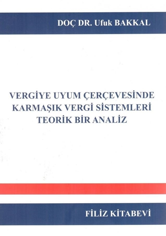 resm Vergiye Uyum Çerçevesinde Karmaşık Vergi Sistemleri Teorik Bir Analiz