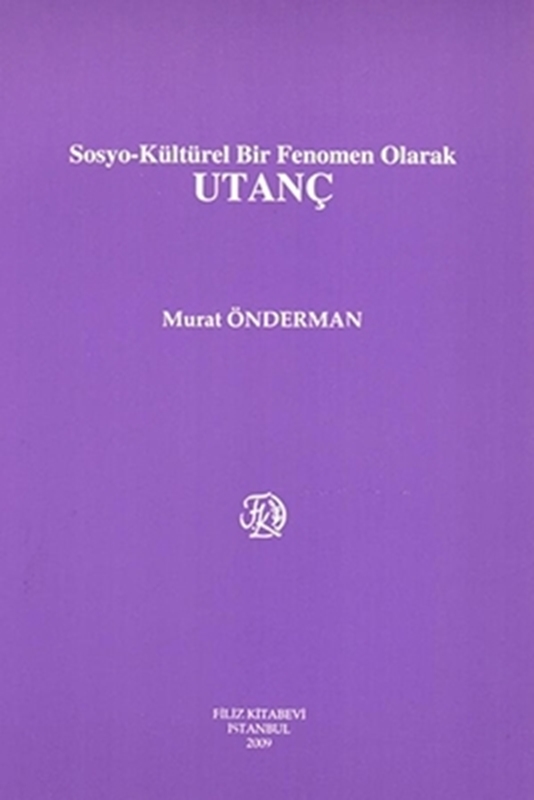 resm Sosyo-Kültürel Bir Fenomen Olarak UTANÇ
