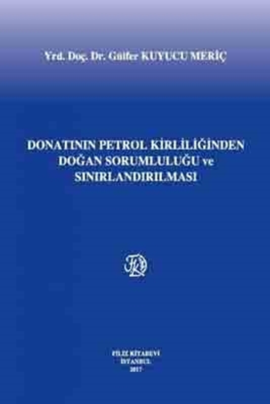 resm Donatanın Petrol Kirliliğinden Doğan Sorumluluğu ve Sınırlandırılması
