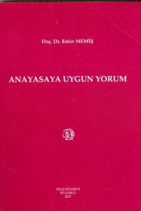 resm Anayasaya Uygun Yorum
