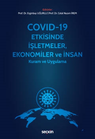 Resim Covid–19 Etkisinde İşletmeler, Ekonomiler ve İnsan