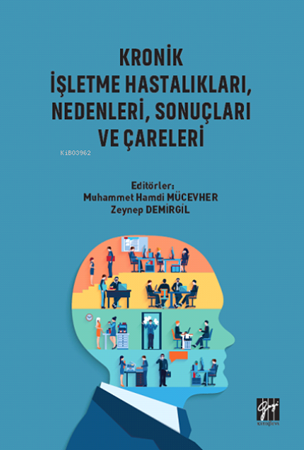 Resim Kronik İşletme Hastalıkları, Nedenleri, Sonuçları