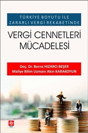 Resim Türkiye Boyutu ile Zararlı Vergi RekabetindeVergi Cennetleri Mücadelesi
