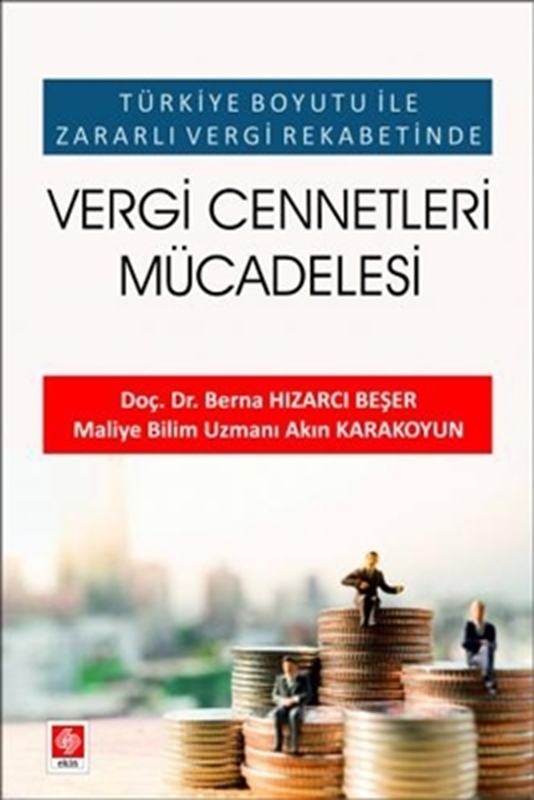 resm Türkiye Boyutu ile Zararlı Vergi RekabetindeVergi Cennetleri Mücadelesi