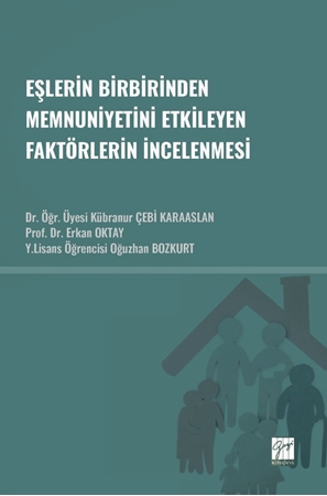 Resim Eşlerin Birbirinden Memnuniyetini Etkileyen Faktörlerin İncelenmesi