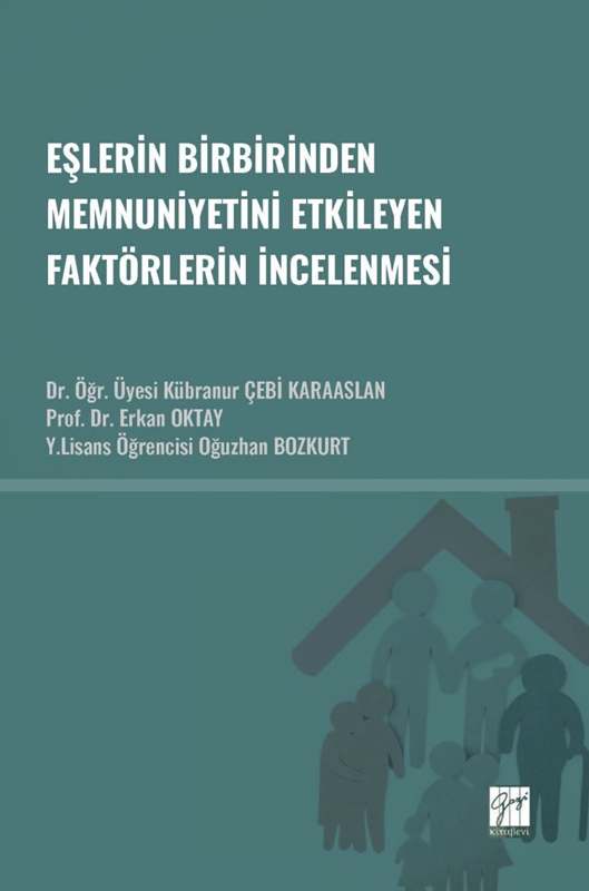 resm Eşlerin Birbirinden Memnuniyetini Etkileyen Faktörlerin İncelenmesi