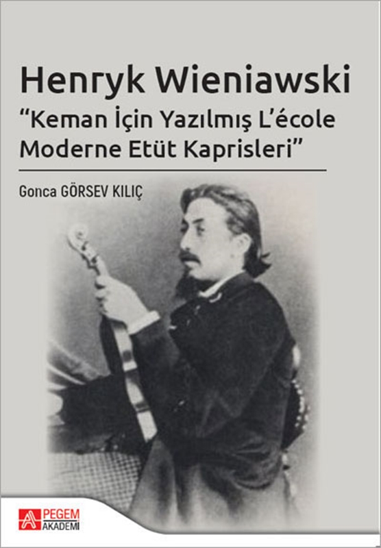 resm Henryk Wieniawski “Keman İçin Yazılmış L’école Moderne Etüt Kaprisleri”