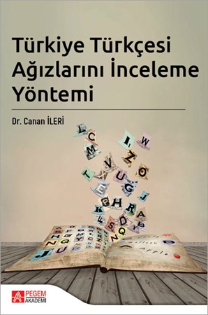 Resim Türkiye Türkçesi Ağızlarını İnceleme Yöntemi