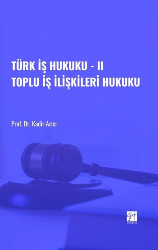 resm Türk İş Hukuku - II Toplu İş İlişkileri Hukuku