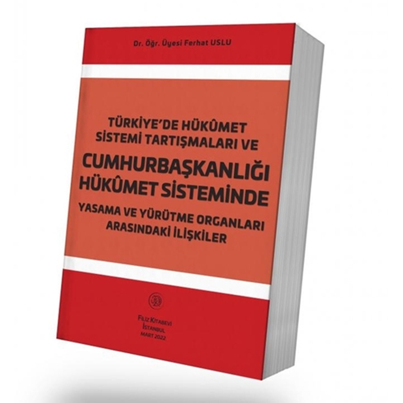 resm Cumhurbaşkanlığı Hükümet Sisteminde Yasama ve Yürütme Organları Arasındaki İlişkiler