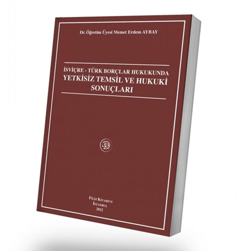 resm İsviçre Türk Borçlar Hukukunda Yetkisiz Temsil ve Hukuki Sonuçları