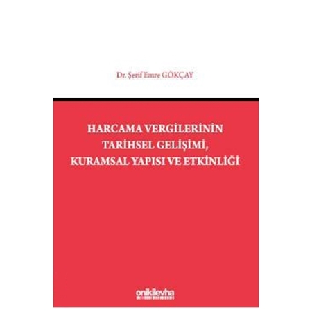 Resim Harcama Vergilerinin Tarihsel Gelişimi, Kuramsal Yapısı ve Etkinliği