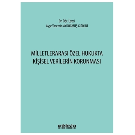 Resim Milletlerarası Özel Hukukta Kişisel Verilerin Korunması