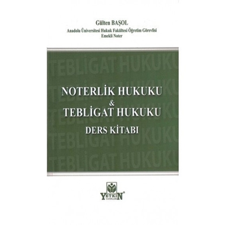 Resim Noterlik Hukuku ve Tebaligat Hukuku Ders Kitabı"