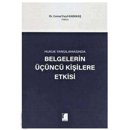 Resim Belgelerin Üçüncü Kişilere Etkisi