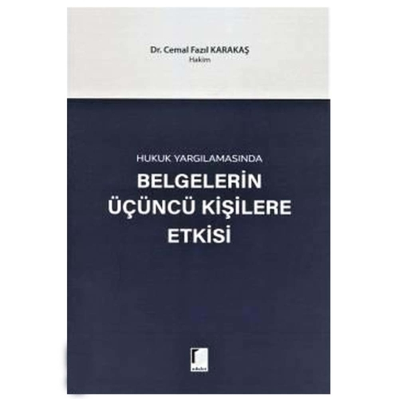 resm Belgelerin Üçüncü Kişilere Etkisi