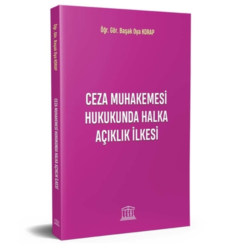 resm Ceza Muhakemesi Hukukunda Halka Açıklık İlkesi