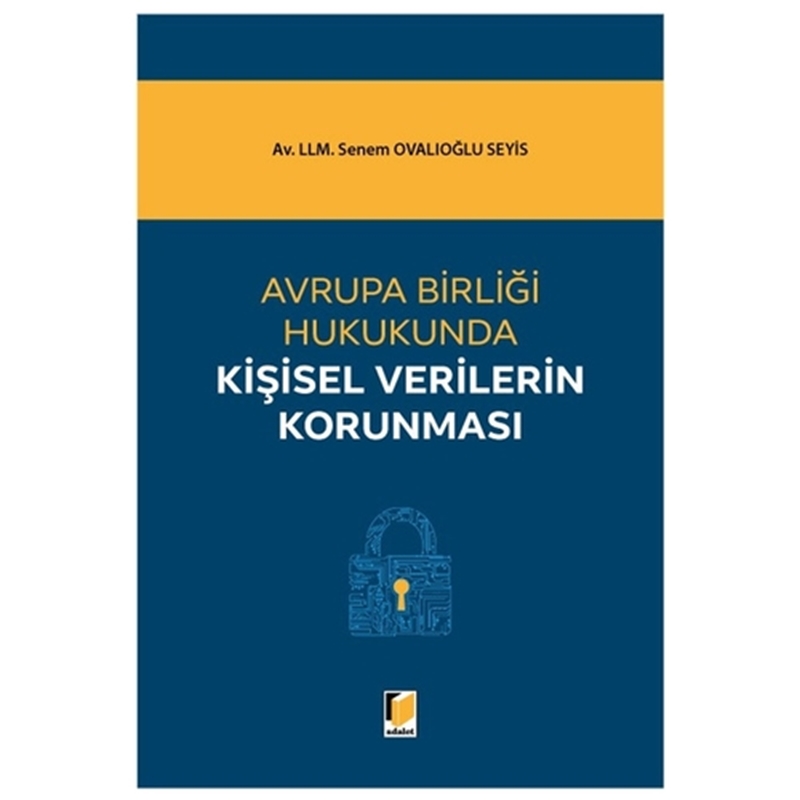 resm Avrupa Birliği Hukukunda Kişisel Verilerin Korunması