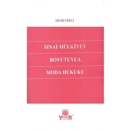 Resim Sınai Mülkiyet Boyutuyla Moda Hukuku