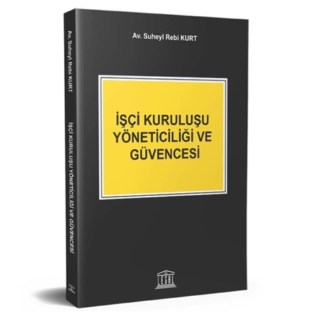 Resim İşçi Kuruluşu Yöneticiliği ve Güvencesi