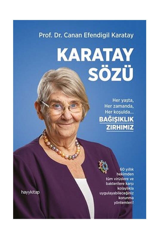 resm Hayy Kitap Karatay Sözü - Her yaşta Her zamanda Her koşulda Bağışıklık Zırhımız