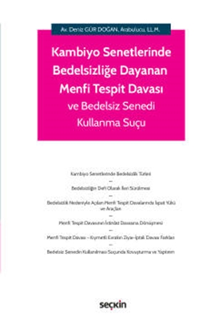 Resim Kambiyo Senetlerinde Bedelsizliğe Dayanan Menfi Tespit Davası ve Bedelsiz Senedi Kullanma Suçu