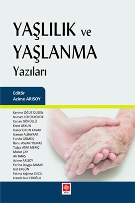 resm Yaşlılık ve Yaşlanma Yazıları