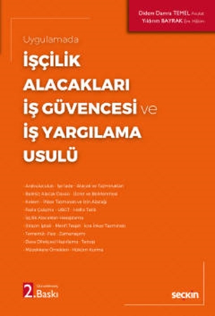 Resim Uygulamadaİşçilik Alacakları – İş Güvencesi ve İş Yargılama Usulü