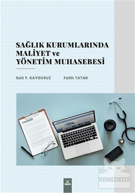resm Sağlık Kurumlarında Yönetim Ve Maliyet Muhasebesi