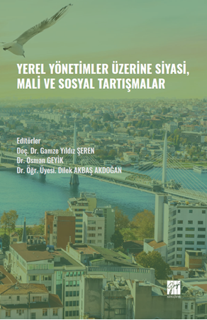 Resim Yerel Yönetimler Üzerine Siyasi, Mali ve Sosyal Tartışmalar