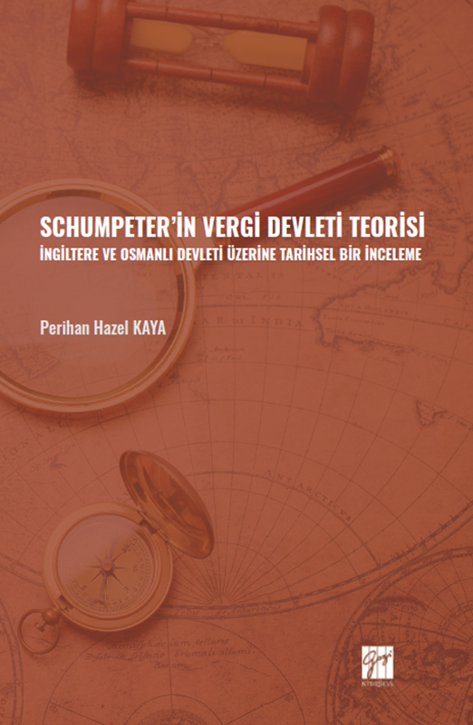 resm Schumpeter' in Vergi Devleti Teorisi İngiltere ve Osmanlı Devleti Üzerine