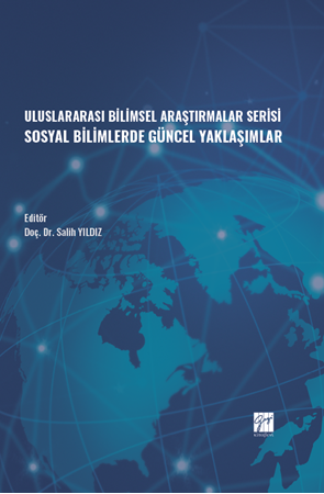 Resim Uluslararası Bilimsel Araştırmalar Serisi Sosyal Bilimlerde Güncel Yaklaşımlar
