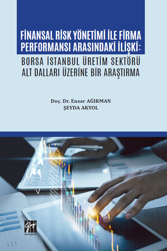 resm Finansal Risk Yönetimi İle Firma Performansı Arasındaki İlişki