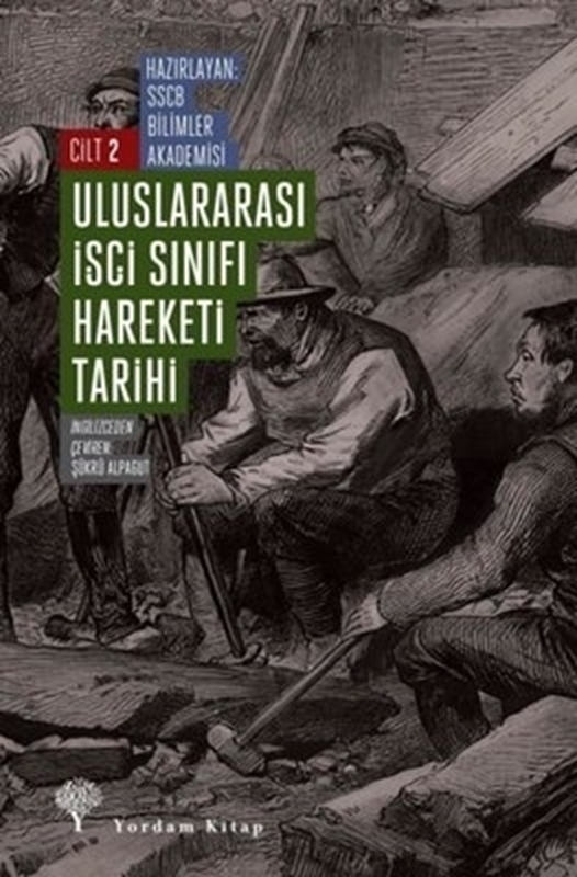 resm Uluslararası İşçi Sınıfı Hareketi Tarihi 2