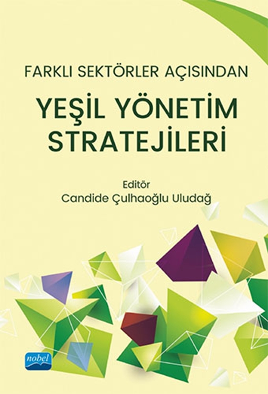 resm Farklı Sektörler Açısından Yeşil Yönetim Stratejileri