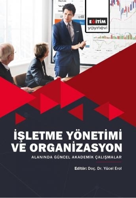 resm İşletme Yönetimi ve Organizasyon Alanında Güncel Akademik Çalışmalar