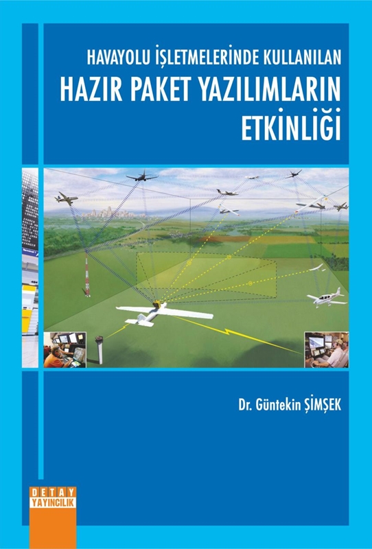 resm Havayolu İşletmelerinde Kullanılan Hazır Paket Yazılımların Etkinliği