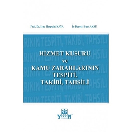 Resim Hizmet Kurusu ve Kamu Zararlarının Tespiti, Takibi, Tahsili